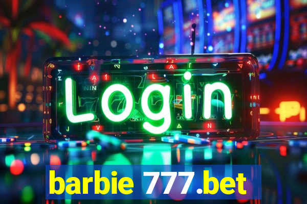 barbie 777.bet